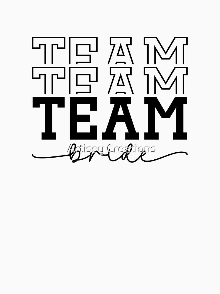 Team Bride Squad Fun Bachelorette Party by Artisey Creations T-Shirts, Hoodie, Sweatshirt | BlankRebels.com (Image 2)