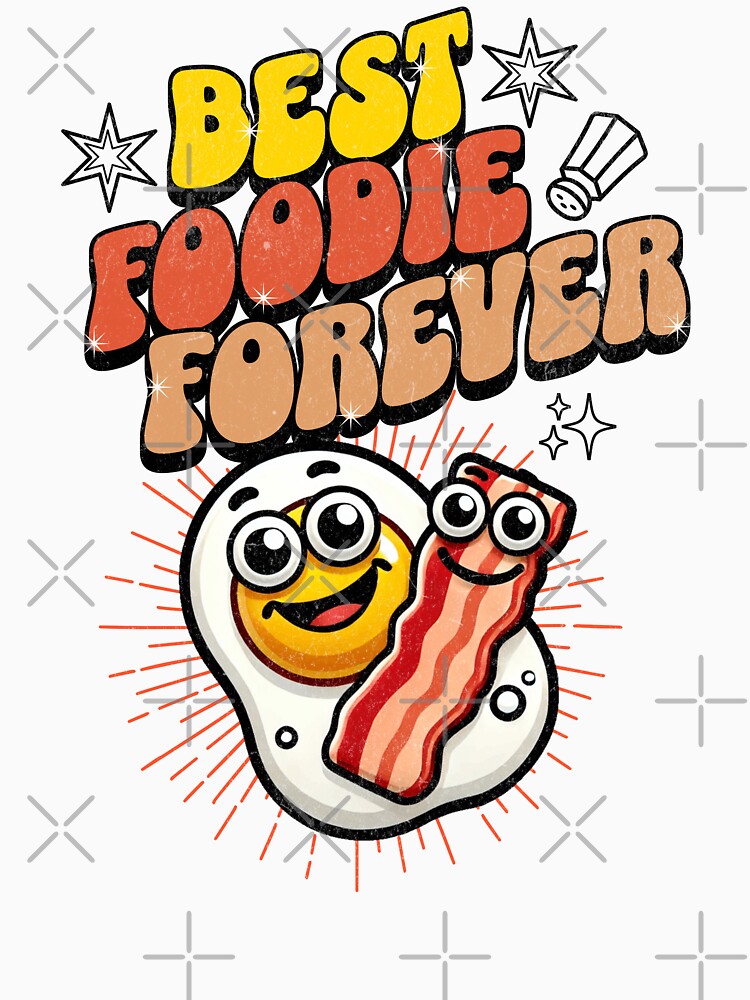 Best Foodie Forever by CALIMASHIRTS T-Shirts, Hoodie, Sweatshirt | BlankRebels.com (Image 3)
