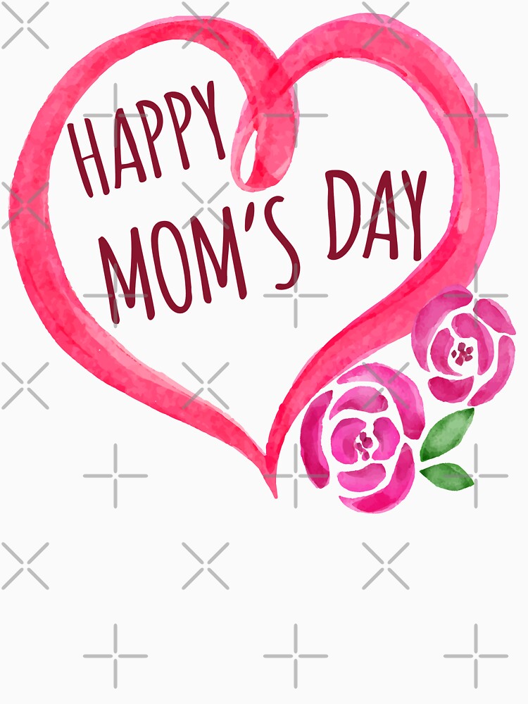 happy moms day by special-t-shirt