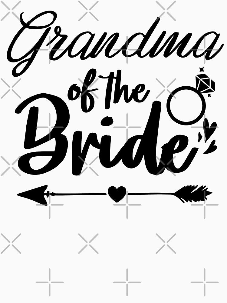 Grandma of the bride by ARY9 T-Shirts, Hoodie, Sweatshirt | BlankRebels.com (Image 3)