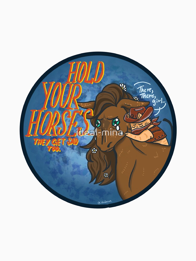 Hold Your Horses by ideal-mina T-Shirts, Hoodie, Sweatshirt | BlankRebels.com (Image 3)