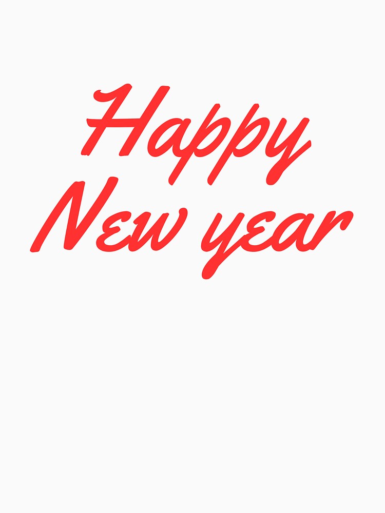 Happy New Year Bold Red Script Typography by Uceepeace T-Shirts, Hoodie, Sweatshirt | BlankRebels.com (Image 3)