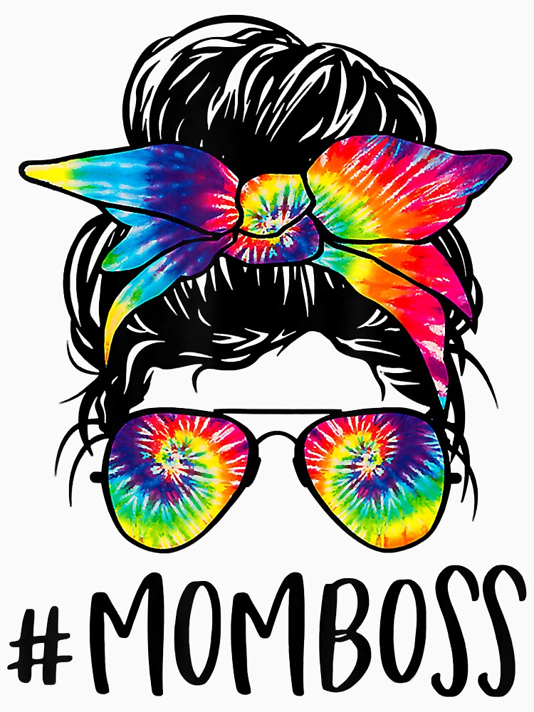 Mom Boss Messy Bun Tie Dye Glasses Bandana Mama Mother's Day by SethFrancis37 T-Shirts, Hoodie, Sweatshirt (Image 2)
