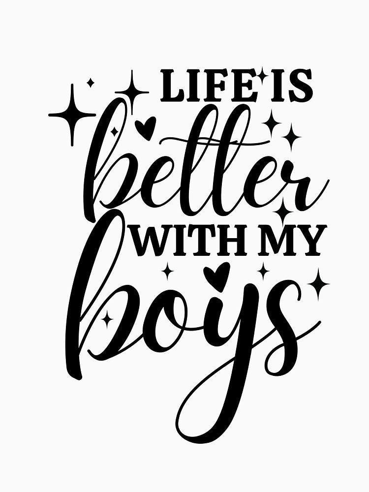Life is Better With My Boys, Custom Life is Better With My Boys   Essential T-Shirt by podlook Hoodie, Sweatshirt (Image 3)
