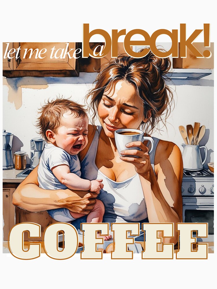 Let Me Take a Break – Tired Mom Watercolor Design by hayashimei T-Shirts, Hoodie, Sweatshirt | BlankRebels.com (Image 3)