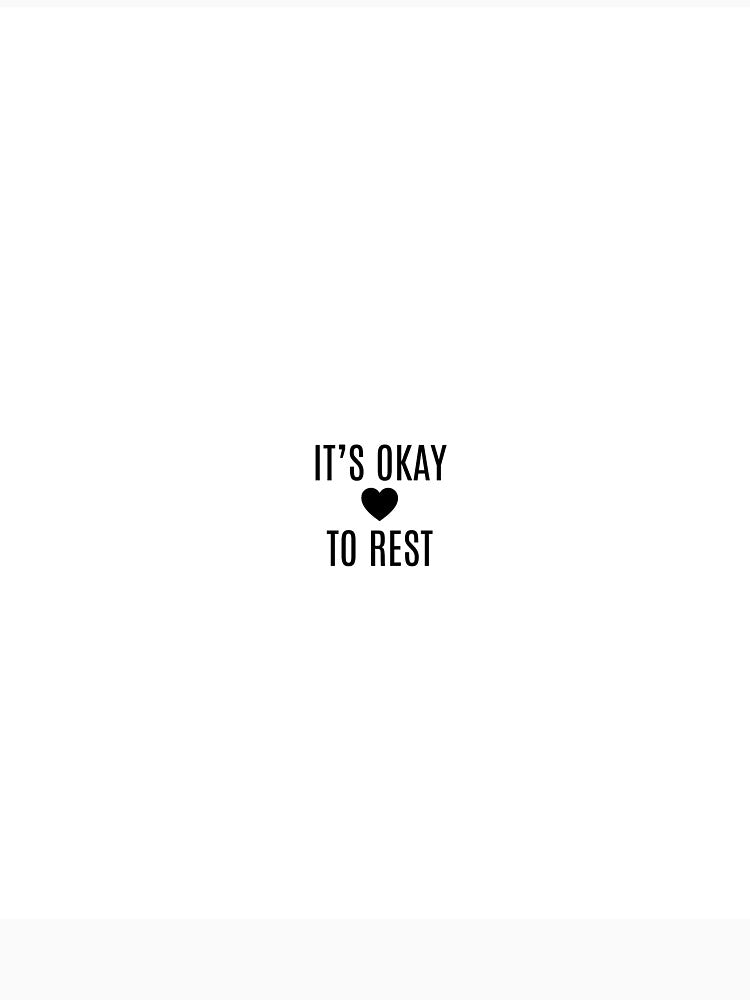 It’s Okay To Rest – Self Care Minimal Quote by lnncc0 T-Shirts, Hoodie, Sweatshirt | BlankRebels.com (Image 3)