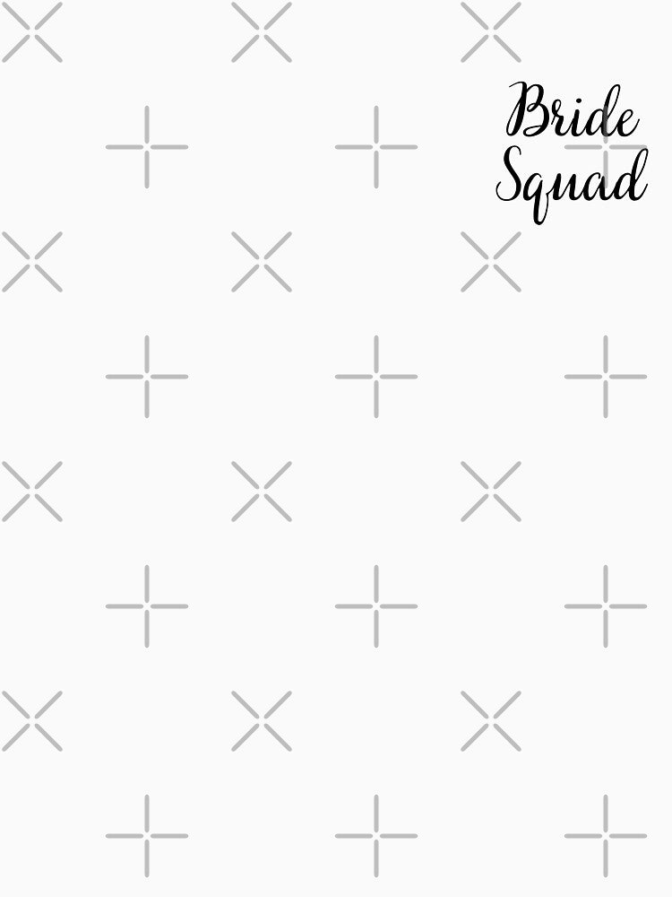 Bride squad by JustSeasons T-Shirts, Hoodie, Sweatshirt | BlankRebels.com (Image 3)