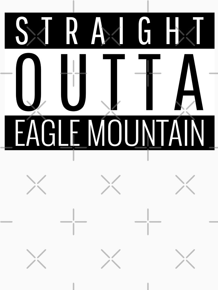Straight Outta Eagle Mountain Utah by Teelogic T-Shirts, Hoodie, Sweatshirt | BlankRebels.com (Image 3)