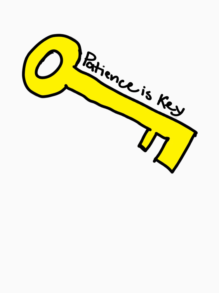 Patience Is Key by goowapsquiat T-Shirts, Hoodie, Sweatshirt | BlankRebels.com (Image 3)