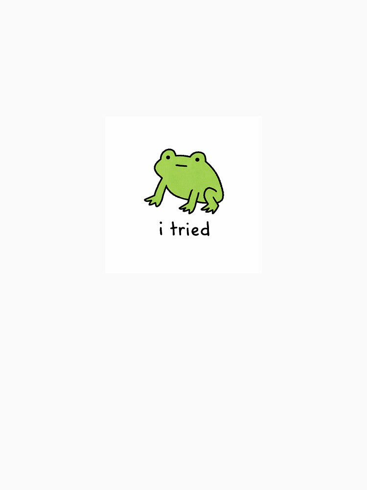 I Tried Funny Frog Sticker by Przemsi40 T-Shirts, Hoodie, Sweatshirt | BlankRebels.com (Image 3)