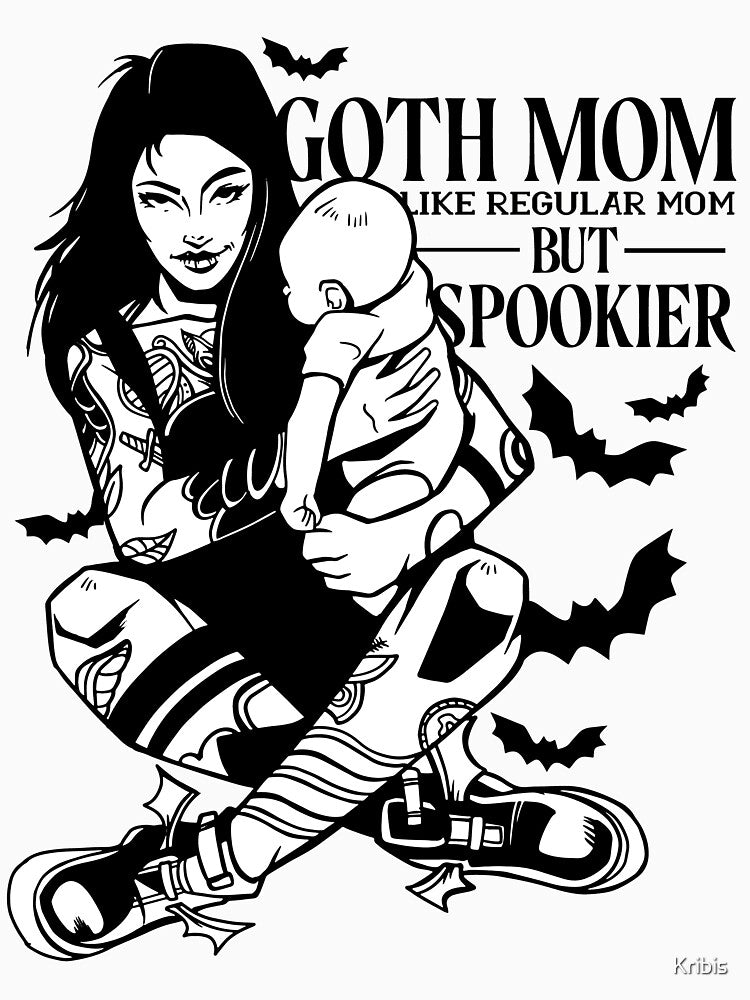 Goth Mom, Like Regular Mom But Sookier Spooky Goth by Kribis T-Shirts, Hoodie, Sweatshirt | BlankRebels.com (Image 2)