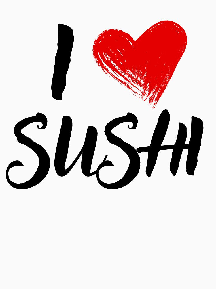 I Love Sushi by Micro-dose T-Shirts, Hoodie, Sweatshirt | BlankRebels.com (Image 3)