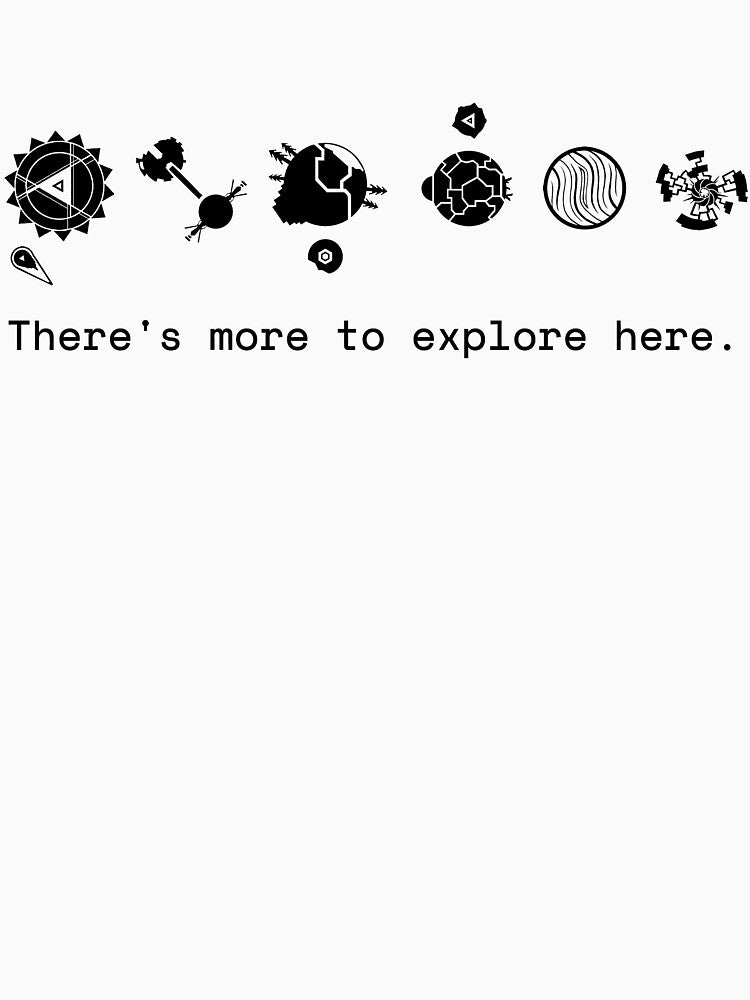 Outer Wilds Solar System There's More to Explore Here Black by AgentRusco