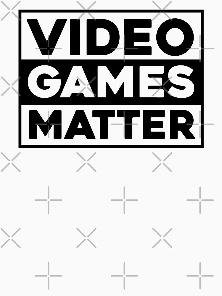 Video Games Matter by Mad Over Store T-Shirts, Hoodie, Sweatshirt | BlankRebels.com (Image 3)
