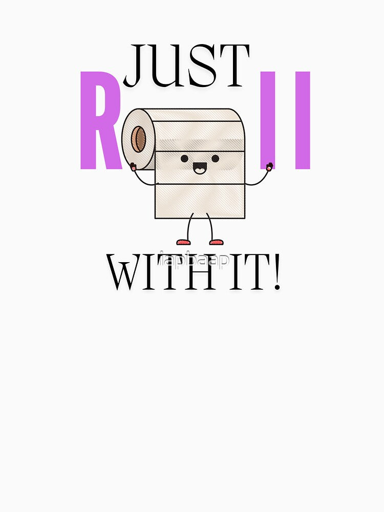 Just Roll Kawaii T-Shirts, Hoodie, Sweatshirt