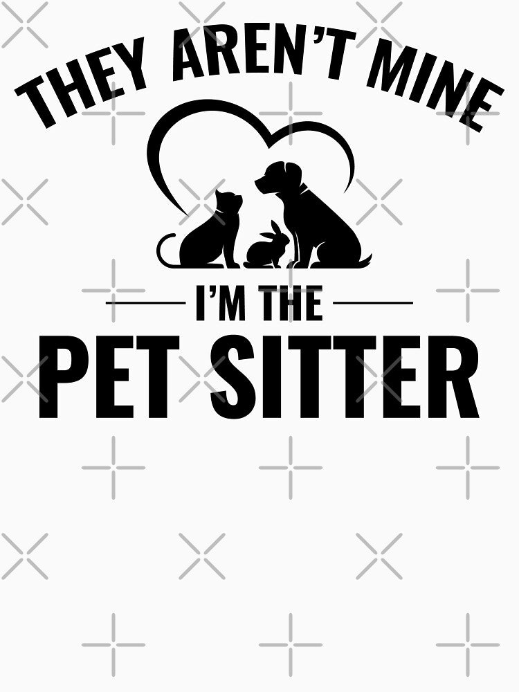 Pet Sitter Sitting Dog Walker Animal Funny by CuteDesigns1