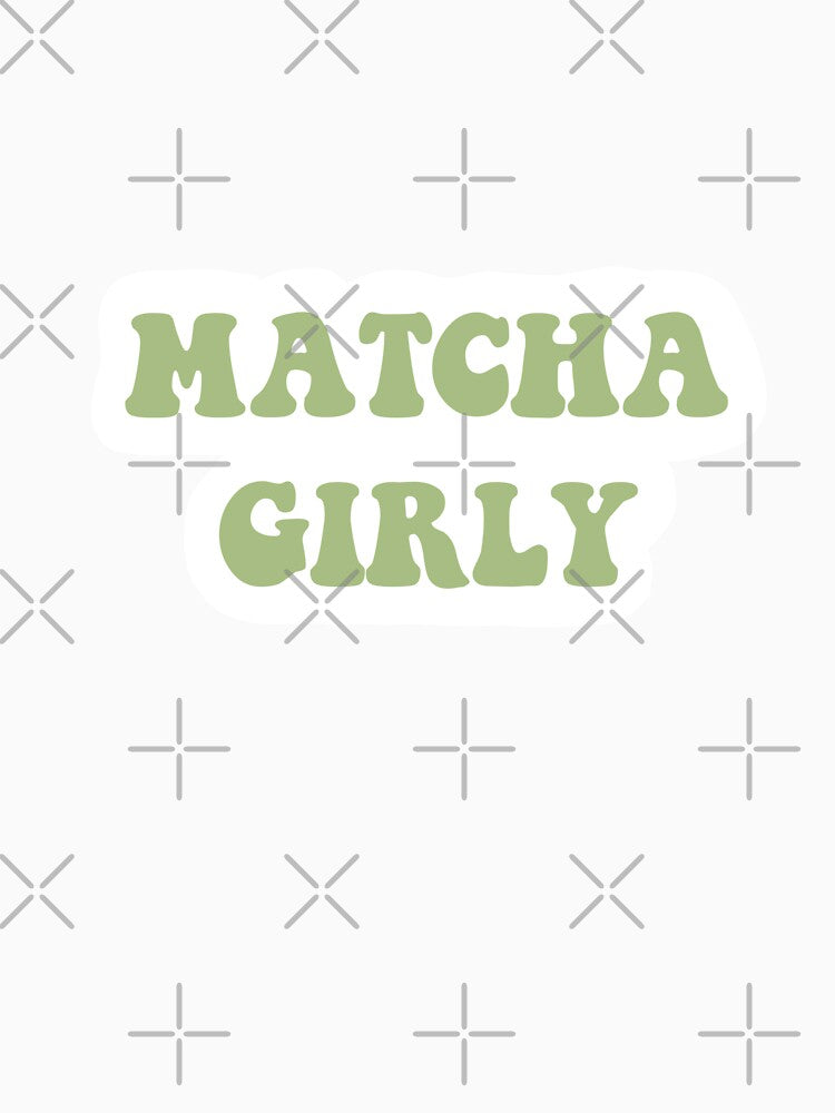 Matcha Girly – Cute Aesthetic Matcha Sticker for Tea Lovers by mjowett