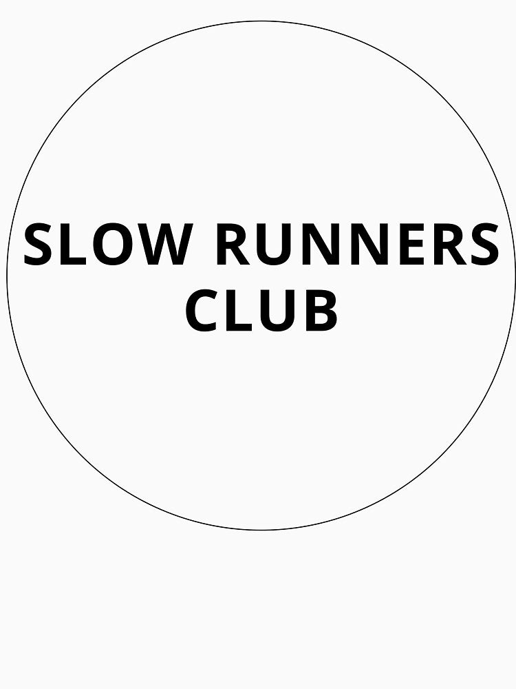 Slow Runners Club - Minimal Running Typography by NeonRain24_7 T-Shirts, Hoodie, Sweatshirt | BlankRebels.com (Image 3)