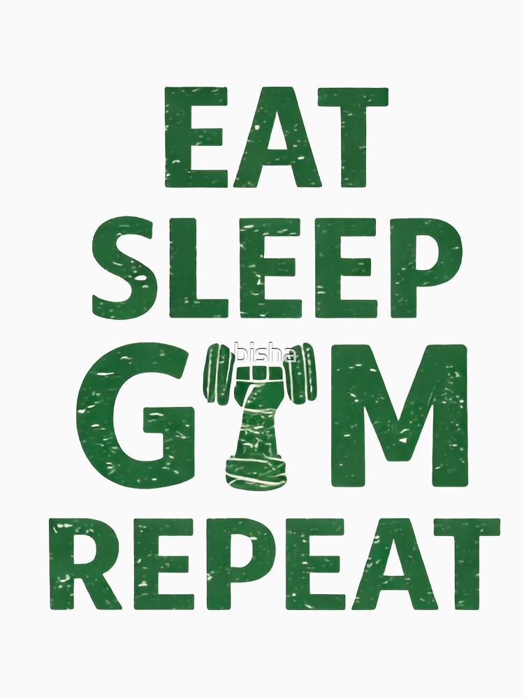 Eat Sleep Gym Repeat – Distressed Gym Workout T-Shirt by bisha Hoodie, Sweatshirt | BlankRebels.com (Image 3)