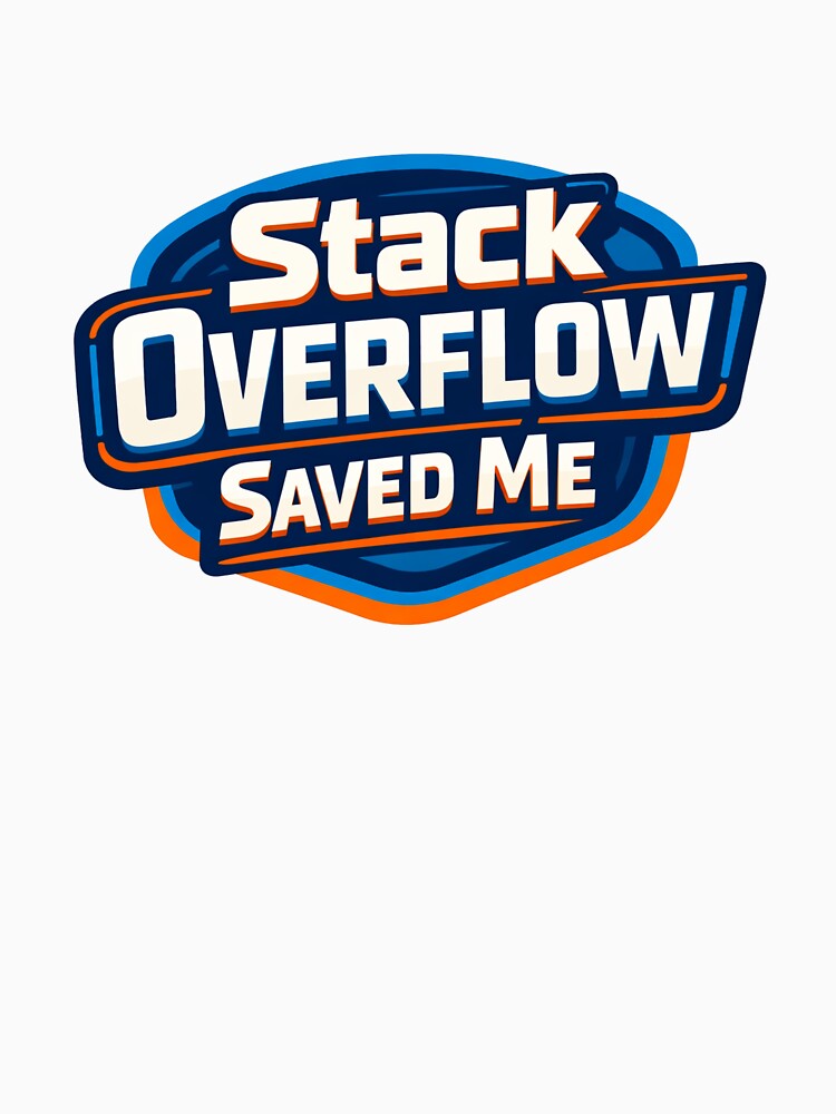 Stack Overflow Saved Me – Funny Programmer Developer Coding Design by inaveed T-Shirts, Hoodie, Sweatshirt (Image 3)