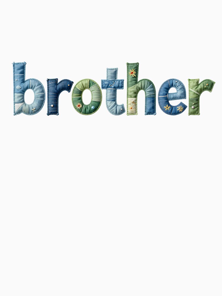 BROTHER - IN BLUE & GREEN FAUX LETTERING by AlexOBrienArt T-Shirts, Hoodie, Sweatshirt | BlankRebels.com (Image 2)
