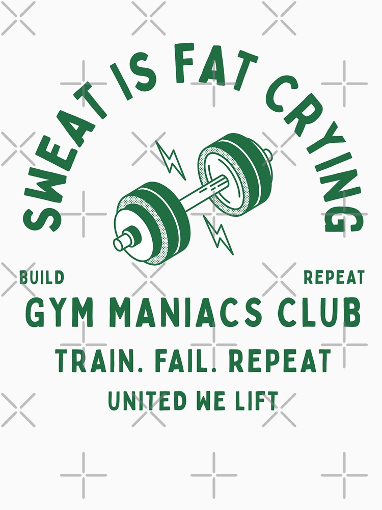 Sweat Is Fat Crying Gym Maniacs Club | Funny Workout Motivation | Bodybuilding Retro Vintage by IvayloUzunov... (Image 3)