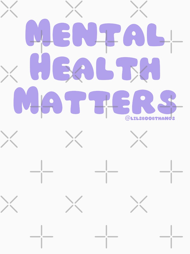 Mental Health Matters., v21c, light purple | @lilsboobthangs by lilsboobthangs T-Shirts, Hoodie, Sweatshirt (Image 3)