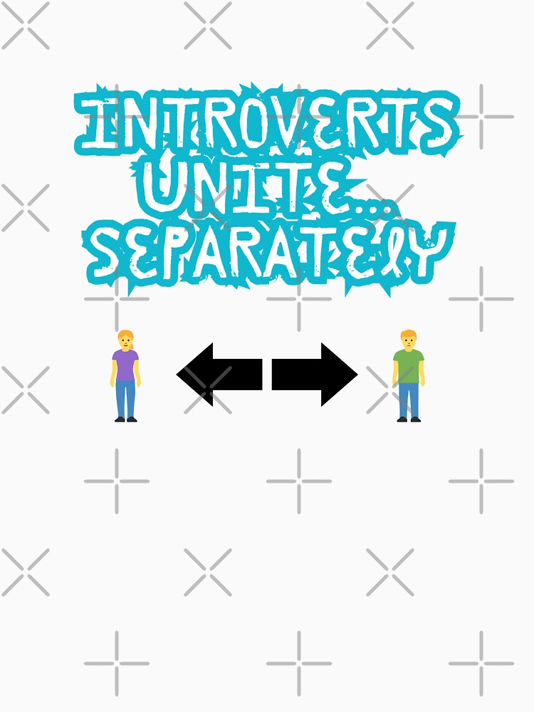 Introverts Unite… Separately – Social Anxiety Tee by Design1988 Hoodie, Sweatshirt | BlankRebels.com (Image 3)