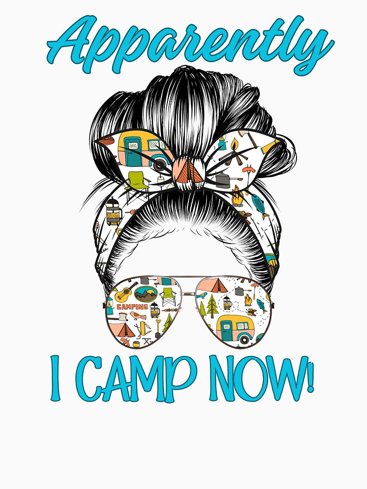 Apparently I Camp Now by MTurnerShop T-Shirts, Hoodie, Sweatshirt | BlankRebels.com (Image 3)