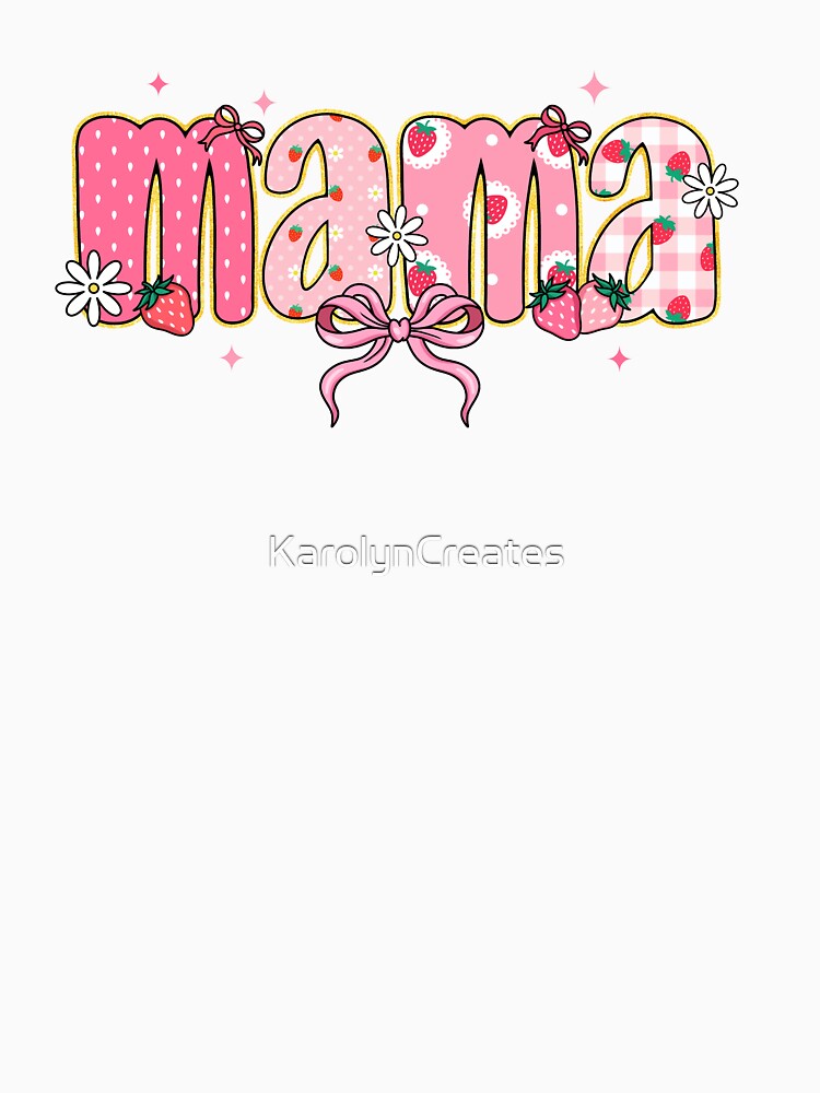 Coquette Strawberry Mom by KarolynCreates