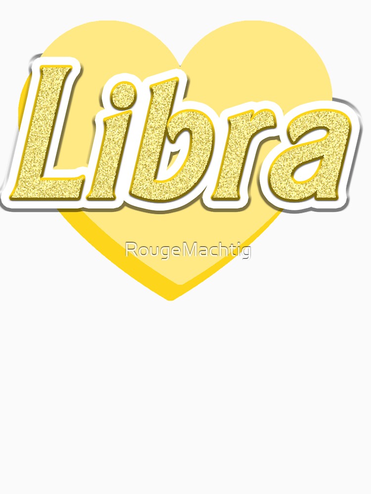 Love Libra by RougeMachtig T-Shirts, Hoodie, Sweatshirt | BlankRebels.com (Image 3)
