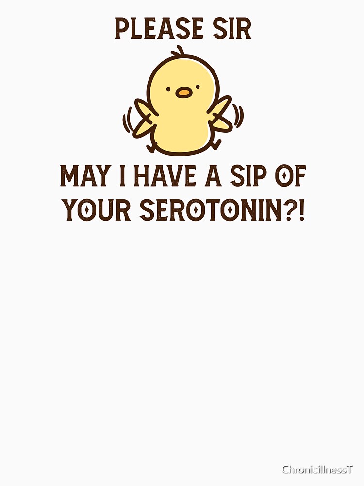 Please Sir Sip Of Serotonin Funny T-Shirts Hoodies Humorous Tees Depression Anxiety Depressed OCD Mental Health... (Image 3)