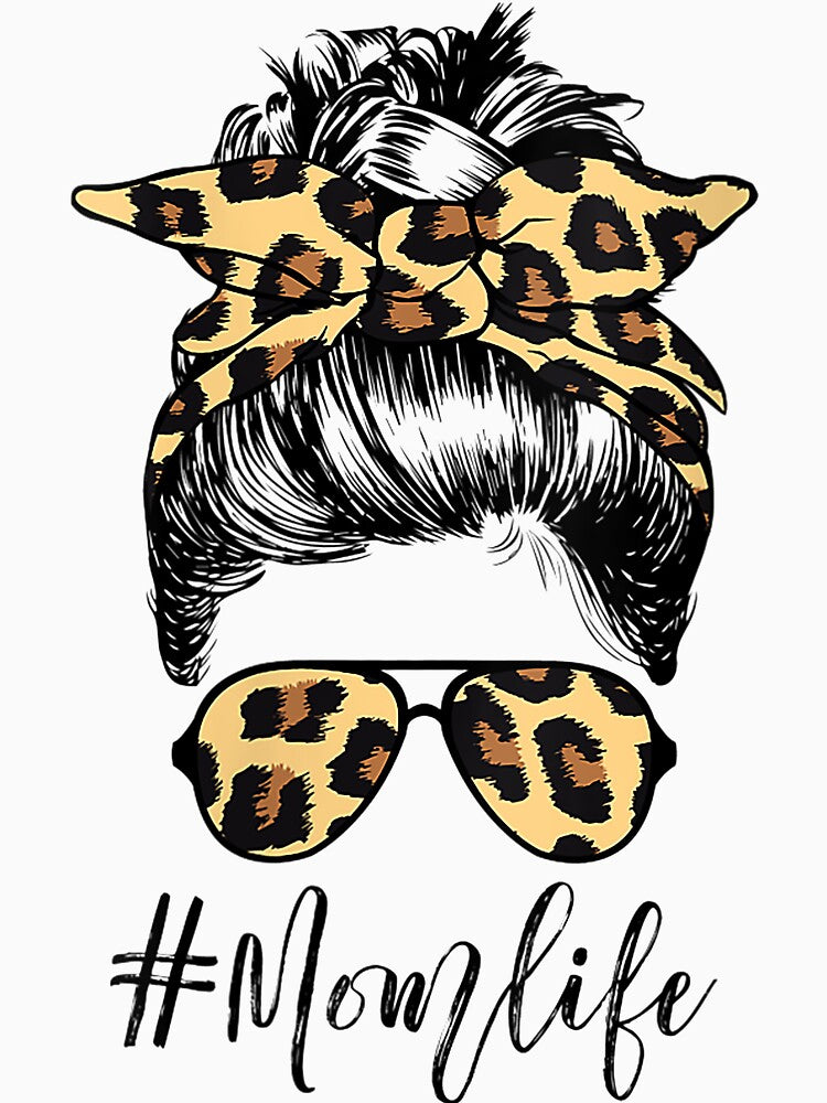 Womens Classy Mom Life with Leopard Pattern Shades  Cool Messy Bun by Usatazon on T-Shirts, Hoodie, Sweatshirt (Image 3)