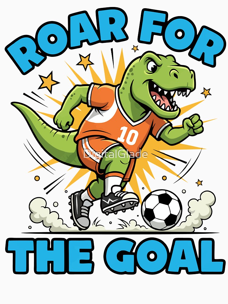 Roar For The Goal - Soccer T-Rex by DigitalGlade