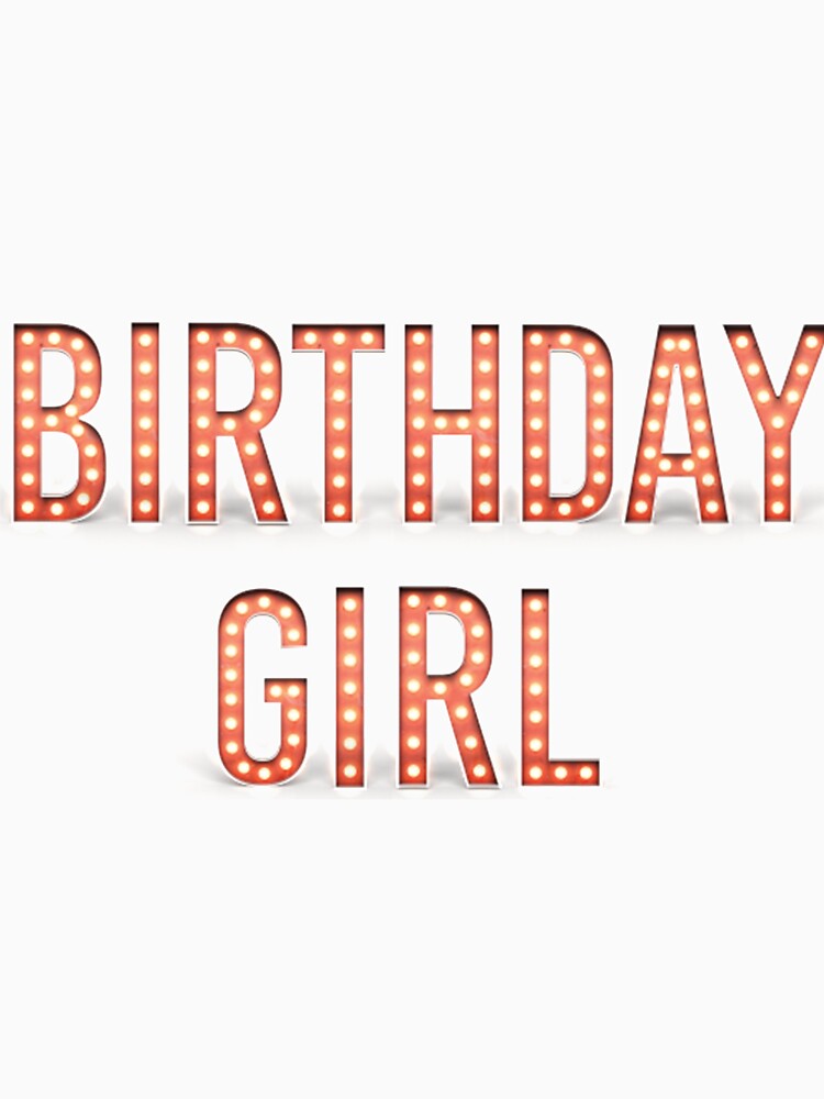 The Birthday Girl by Indentation150 T-Shirts, Hoodie, Sweatshirt | BlankRebels.com (Image 3)