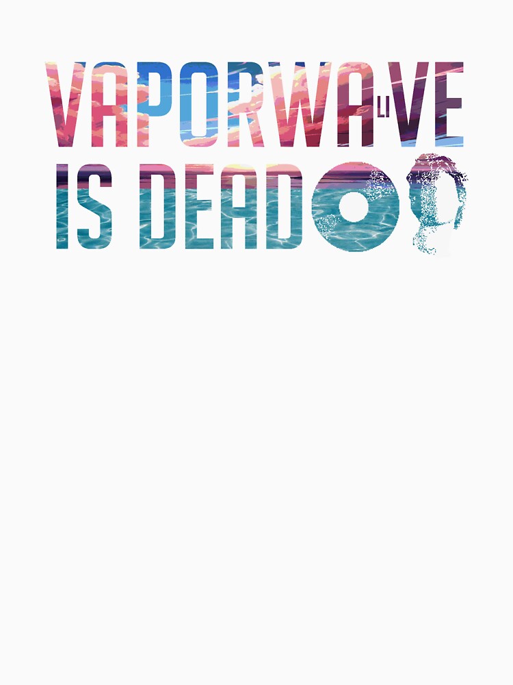 Vaporwave is Dead | Vaporwave is Alive by MusicArtAndGrind T-Shirts, Hoodie, Sweatshirt | BlankRebels.com (Image 3)
