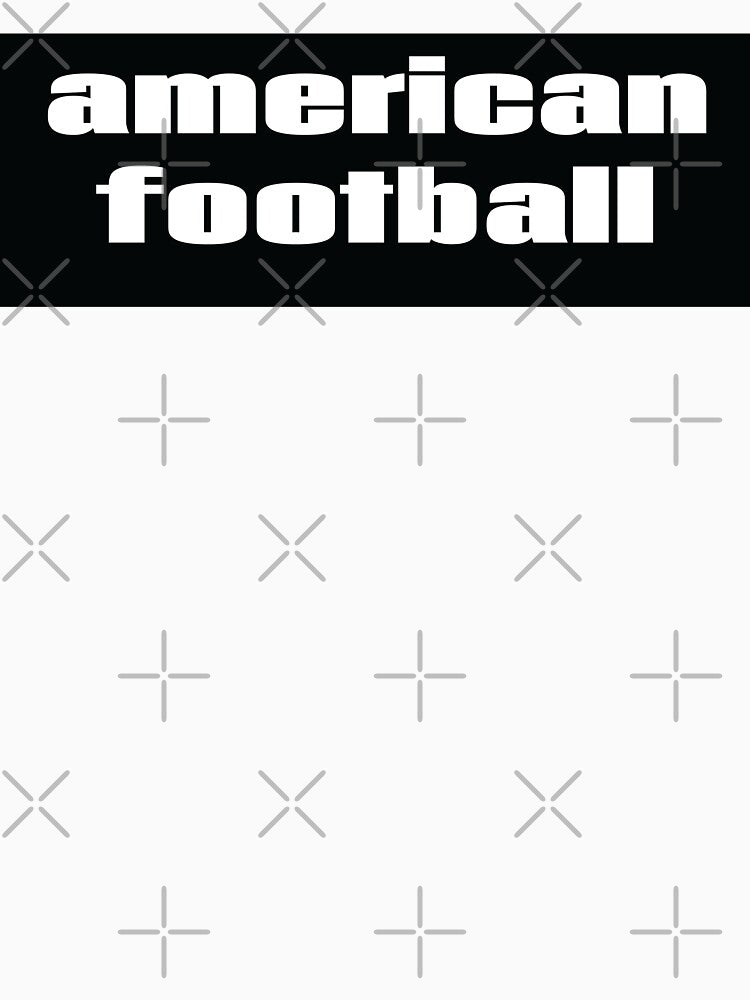 American Football by ProjectX23 T-Shirts, Hoodie, Sweatshirt | BlankRebels.com (Image 3)