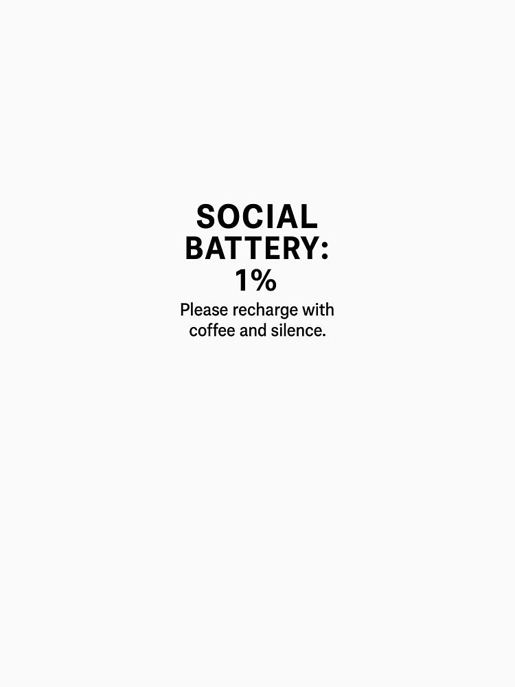 Funny Social Battery Quote by CalmCell T-Shirts, Hoodie, Sweatshirt | BlankRebels.com (Image 3)