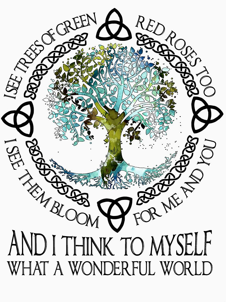 I Think To Myself What A Wonderful World by RaymondPurves T-Shirts, Hoodie, Sweatshirt | BlankRebels.com (Image 3)