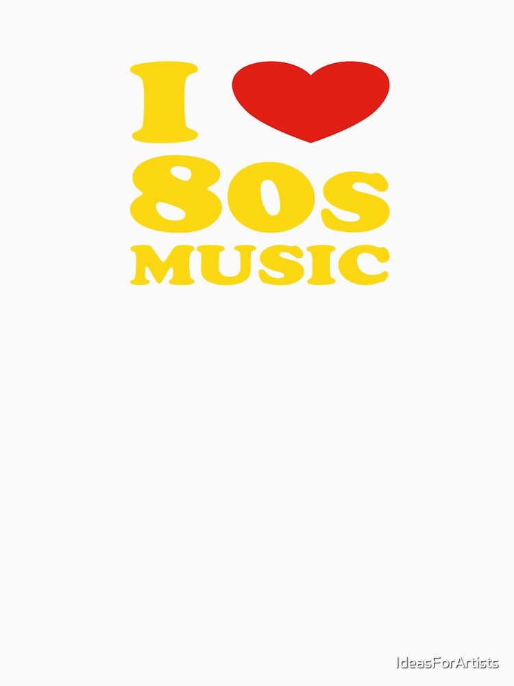 Love 80s Music by Inspirationmotivation
