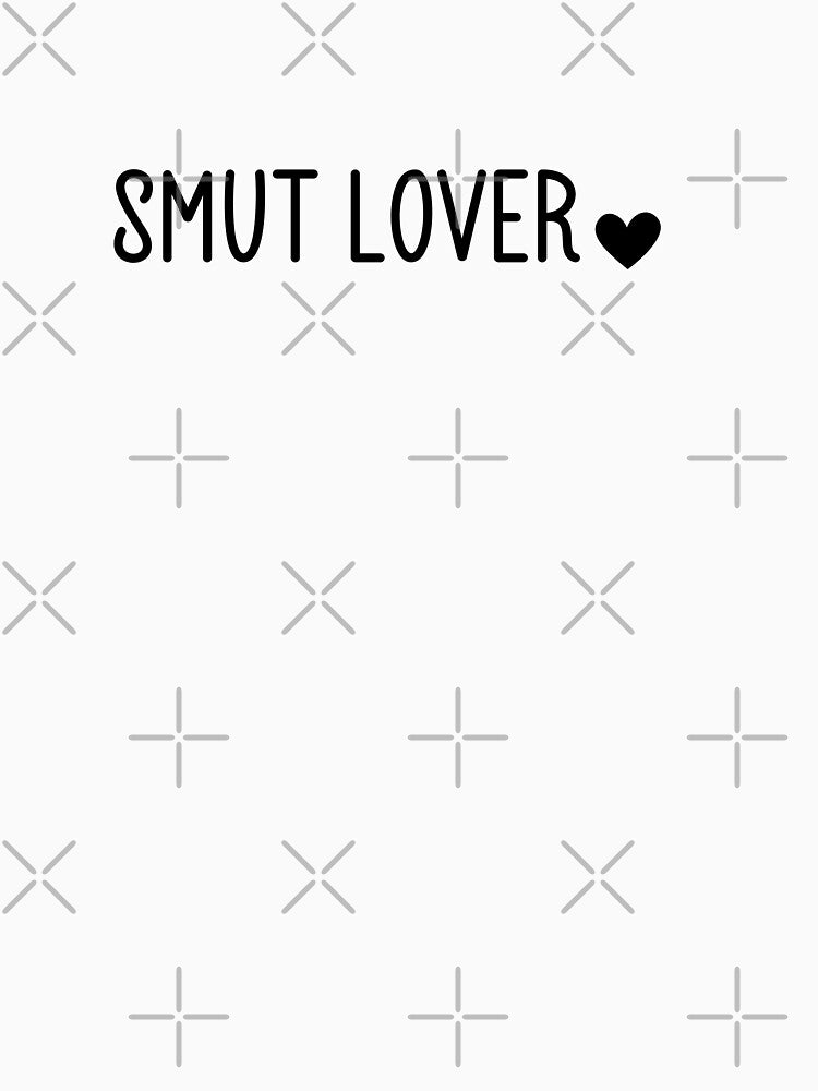 Smut Lover Probably Reading Smut T-shirt by Nerdygirlteez Hoodie, Sweatshirt | BlankRebels.com (Image 3)