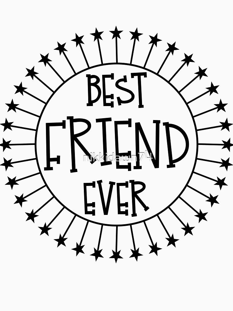 Best Friend Ever Buddy BFF Birthday Gift Idea graphic by nikkidawn74 T-Shirts, Hoodie, Sweatshirt | BlankRebels.com (Image 3)