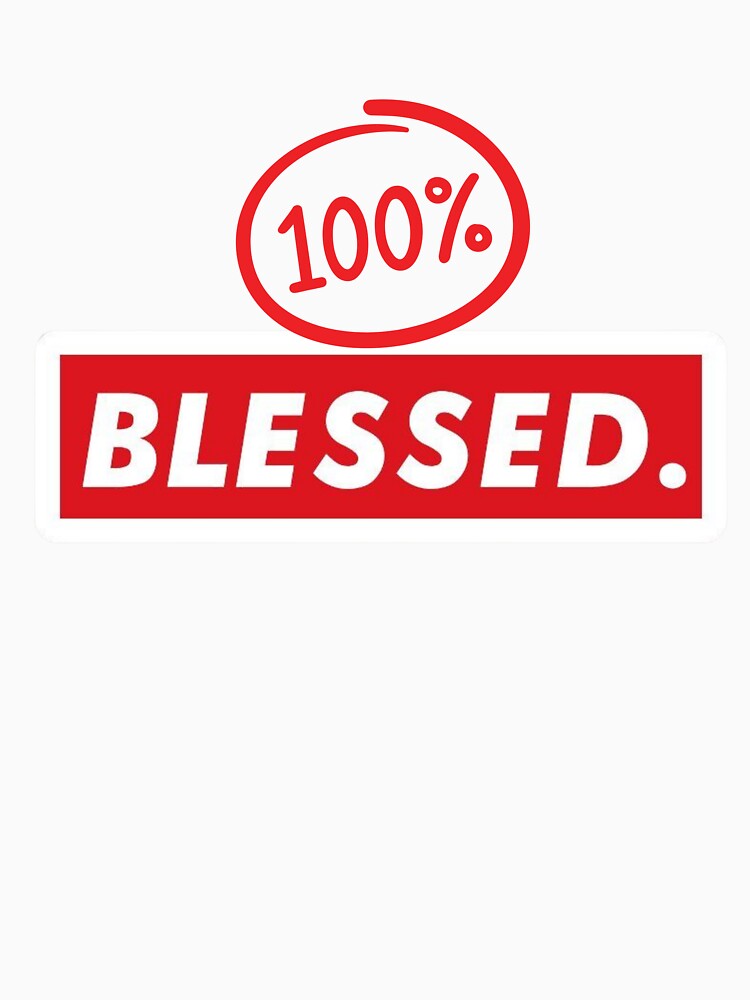 100% Blessed by Boytibay28Mdskllz T-Shirts, Hoodie, Sweatshirt | BlankRebels.com (Image 3)