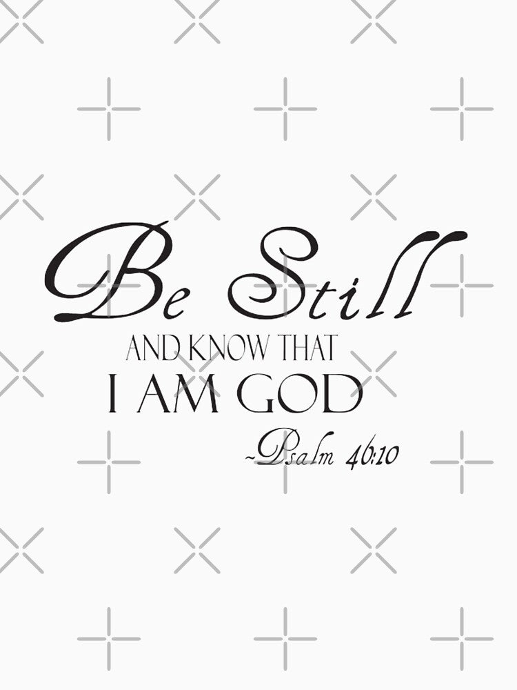 Be still and know that Iam God by Leefs T-Shirts, Hoodie, Sweatshirt | BlankRebels.com (Image 3)