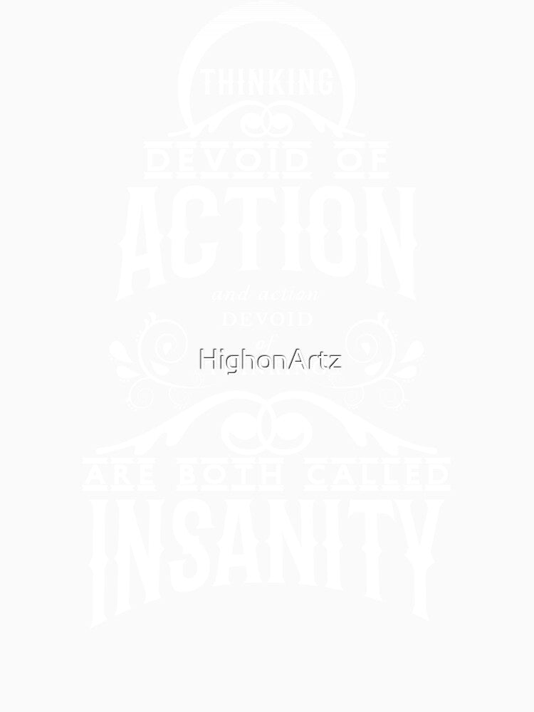 Thinking Devoid of Action by HighonArtz