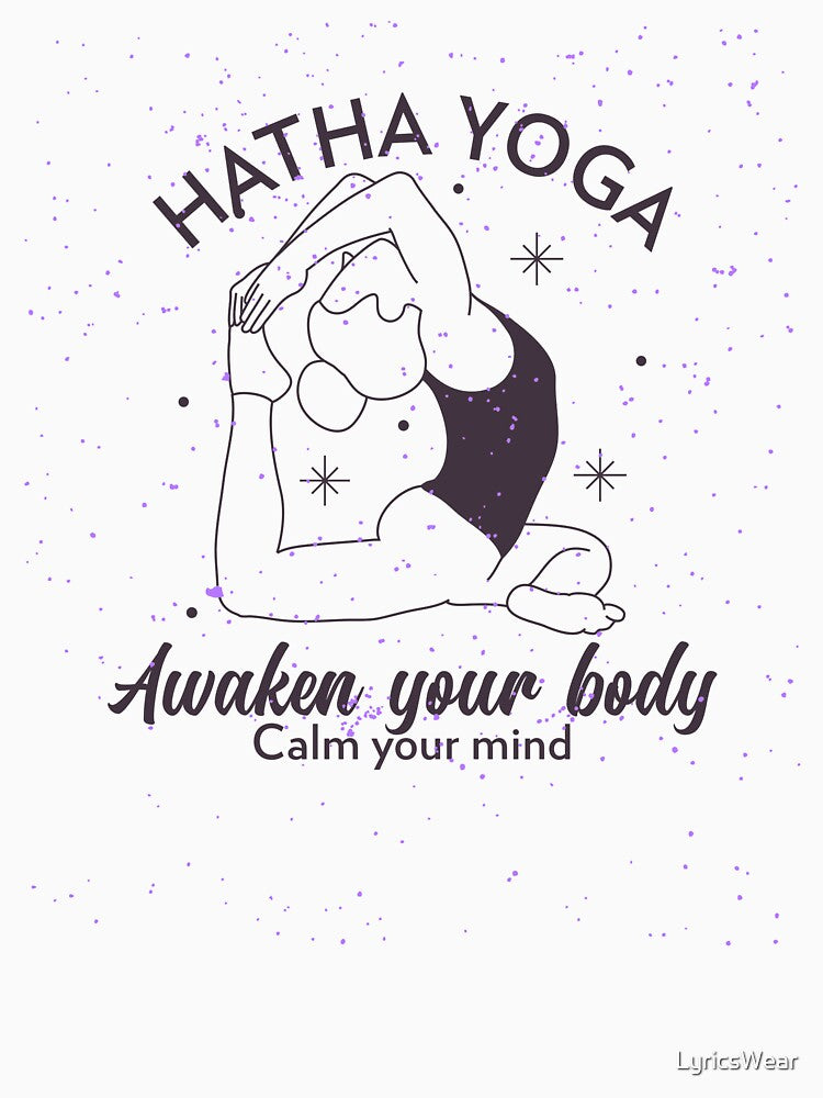 Hatha Yoga Awaken Your Body Calm Your Mind T-Shirts, Hoodie, Sweatshirt