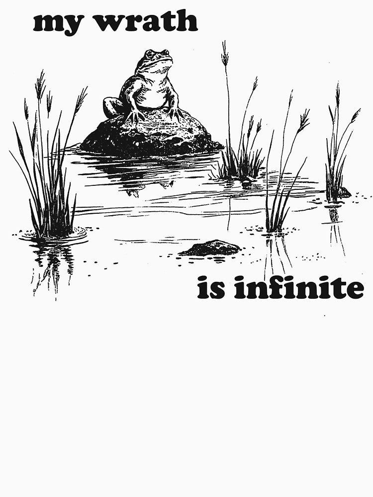 My Wrath Is Infinite Shirt Vintage Frog Pond Shirt Meme Frog Shirt Nature Lover Funny Frog Meme T-Shirts, Hoodie, Sweatshirt