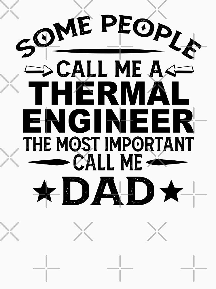 Thermal Engineer Father Dad Thermal Engineer Dad Thermal Engineer Dad Hudband T-Shirts, Hoodie, Sweatshirt