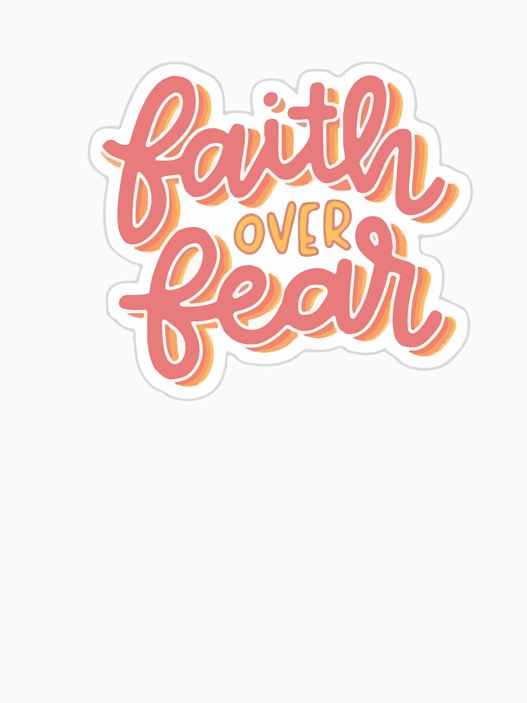 Faith over Fear Self love illustration by CartheArtwork T-Shirts, Hoodie, Sweatshirt | BlankRebels.com (Image 3)