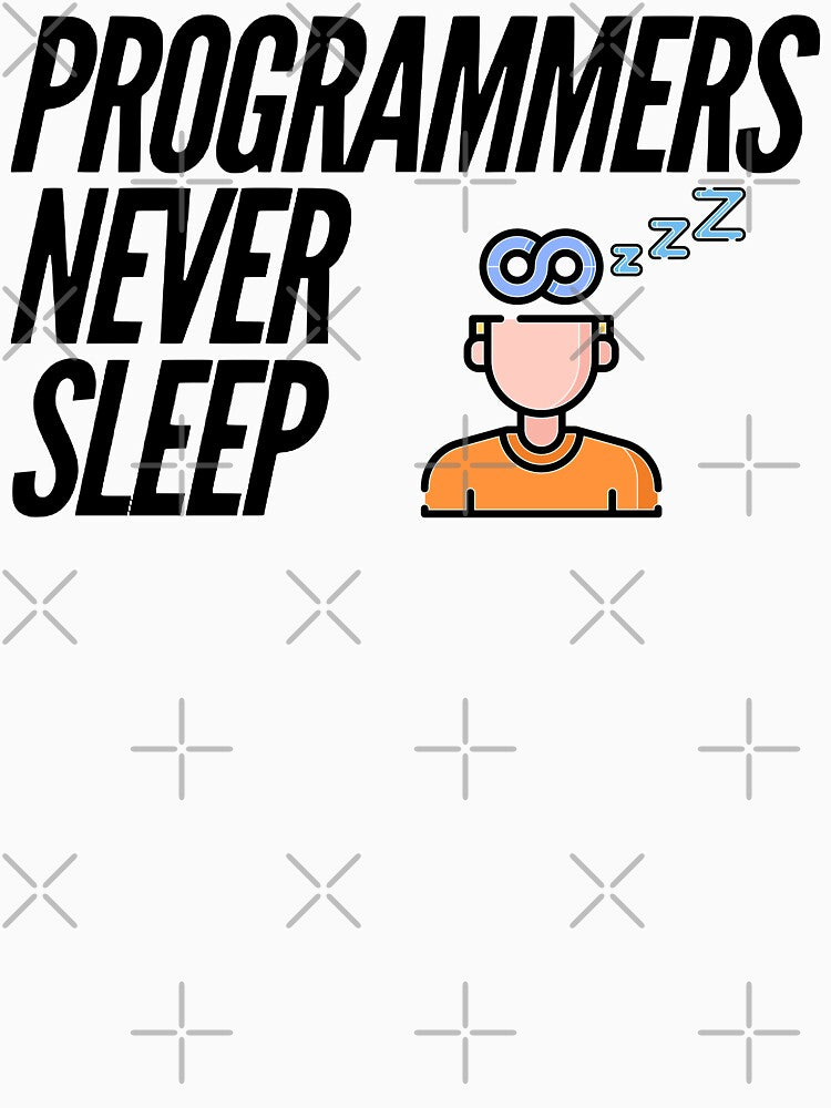 Programmers Never Sleep (color black) by Stornu2Ruedas T-Shirts, Hoodie, Sweatshirt | BlankRebels.com (Image 3)